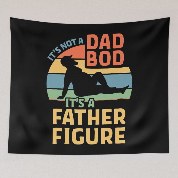 Item preview, It's Not a Dad Bod It's a Father Figure designed and sold by CarlaHerold.