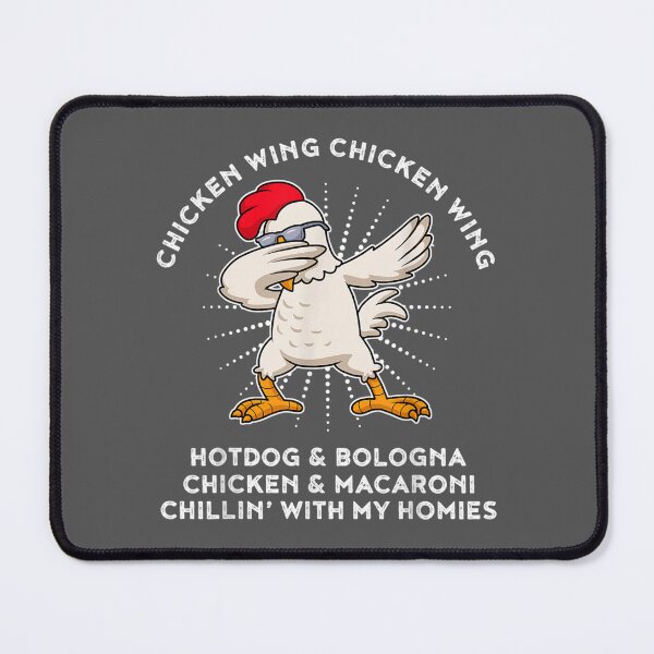 Item preview, Chicken Wing Chicken Wing Song Lyric Hot Dog Bologna designed and sold by tydaceni.
