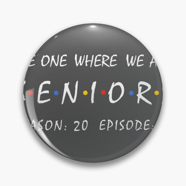 Item preview, The one where we are seniors 2022 designed and sold by tydaceni.
