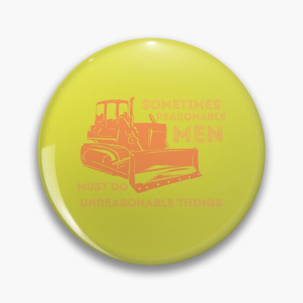 Item preview, Killdozer - sometime Reasonable Men Must Do Unreasonalbe Things designed and sold by ElizabethCeely7.