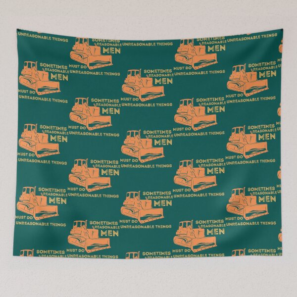 Item preview, Killdozer - sometime Reasonable Men Must Do Unreasonalbe Things designed and sold by ElizabethCeely7.