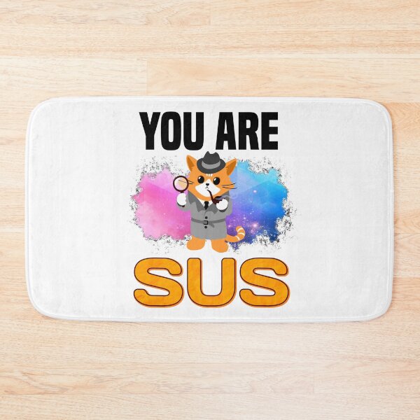 Item preview, You Are Sus designed and sold by MrJArts.