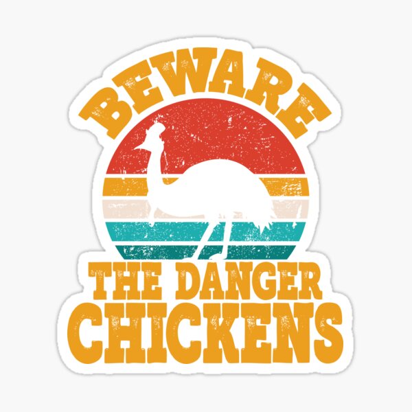 Item preview, Funny Cassowary Owner Beware Danger Chickens designed and sold by eternallygifted.