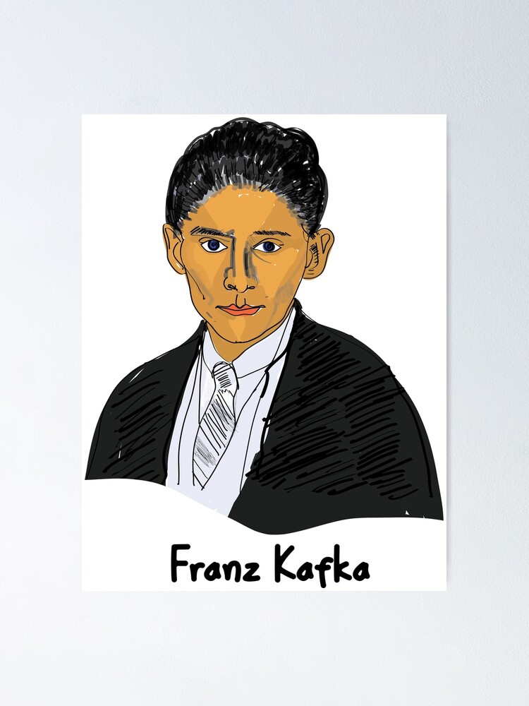 Franz Kafka was a German-speaking Bohemian novelist | Poster