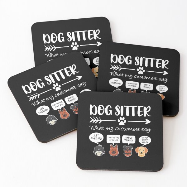 Item preview, Dog Sitter What My Customers Say Funny Dog Faces designed and sold by DNW-art.