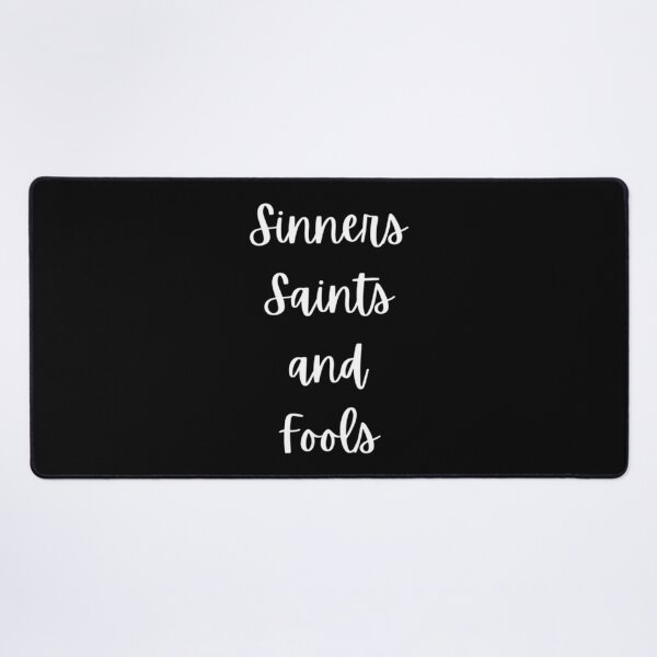 Item preview, Sinners Saints and Fools designed and sold by SeeTrendShirts.