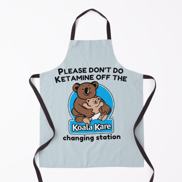 Item preview, Koala Kare please don_t do ketamine off the changing station    designed and sold by KarikNickel.