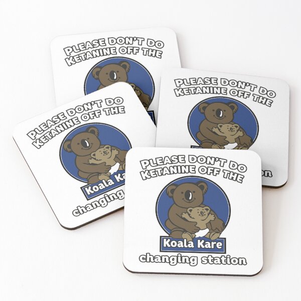 Item preview, Please don_t do ketamine off the koala kare changing station designed and sold by KarikNickel.