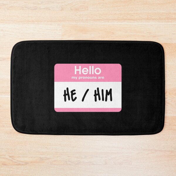 Item preview, Hello My Pronouns Are He Him Pastel Pink designed and sold by everything4eva.