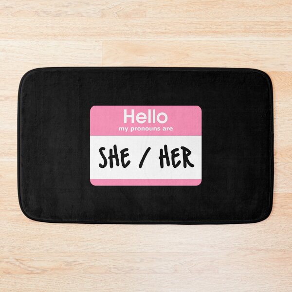 Item preview, Hello My Pronouns Are She Her Pastel Pink designed and sold by everything4eva.
