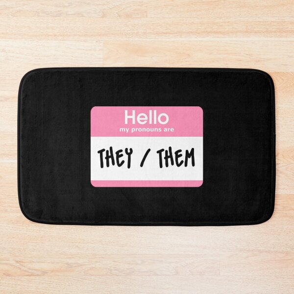 Item preview, Hello My Pronouns Are They Them Pastel Pink designed and sold by everything4eva.