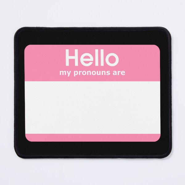 Item preview, Hello My Pronouns Are BLANK Pastel Pink designed and sold by everything4eva.