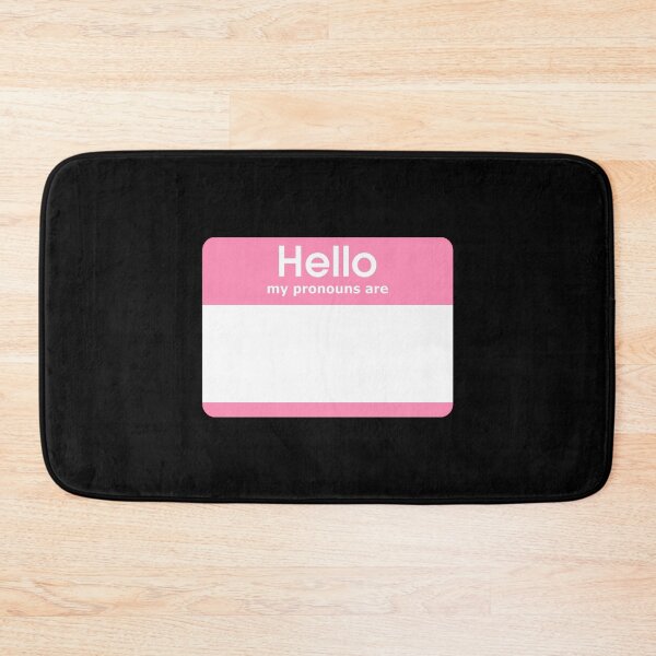 Item preview, Hello My Pronouns Are BLANK Pastel Pink designed and sold by everything4eva.