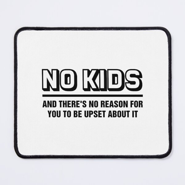 Item preview, No Kids Childfree designed and sold by allysmar.