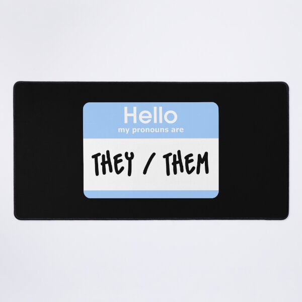 Item preview, Hello My Pronouns Are They Them Pastel Blue designed and sold by everything4eva.
