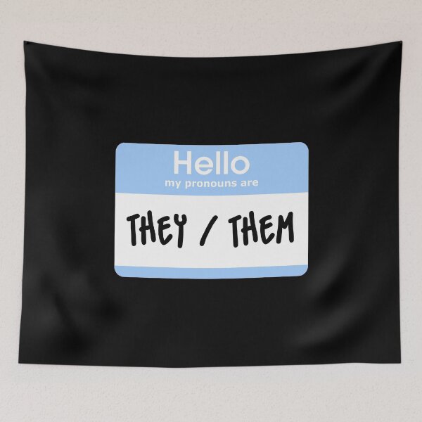 Item preview, Hello My Pronouns Are They Them Pastel Blue designed and sold by everything4eva.