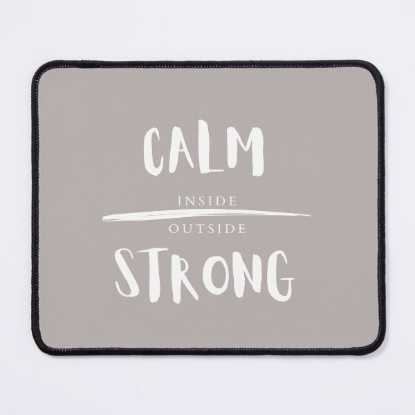 Item preview, CALM INSIDE/OUTSIDE STRONG designed and sold by HANPENTIP.