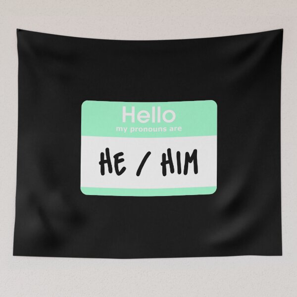 Item preview, Hello My Pronouns Are He Him Pastel Green designed and sold by everything4eva.