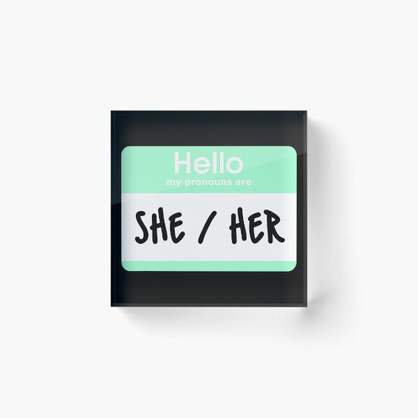 Item preview, Hello My Pronouns Are She Her Pastel Green designed and sold by everything4eva.