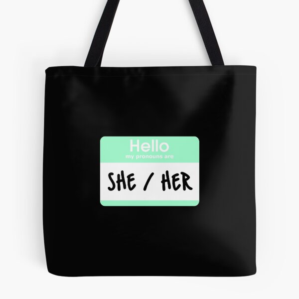 Item preview, Hello My Pronouns Are She Her Pastel Green designed and sold by everything4eva.