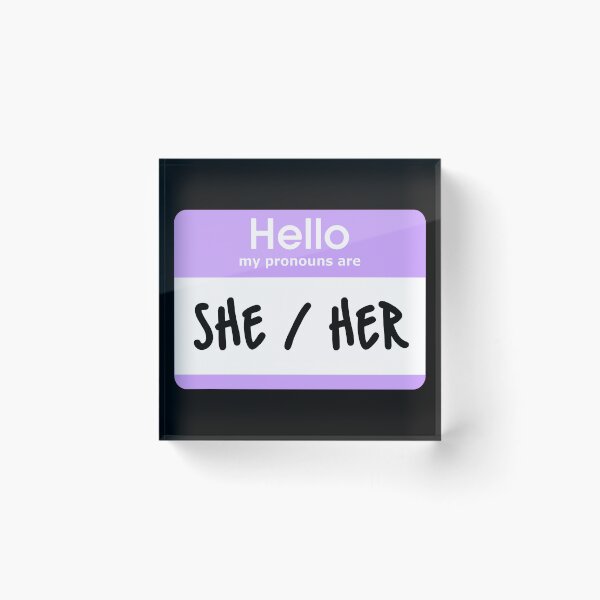 Item preview, Hello My Pronouns Are She Her Pastel Purple designed and sold by everything4eva.