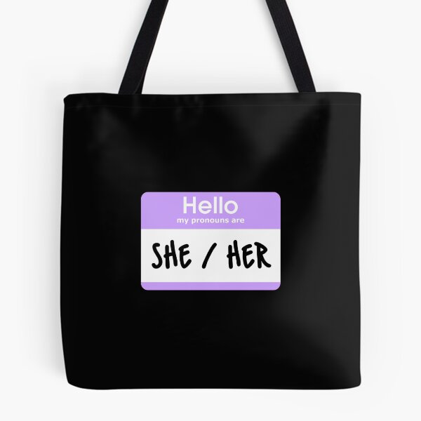 Item preview, Hello My Pronouns Are She Her Pastel Purple designed and sold by everything4eva.