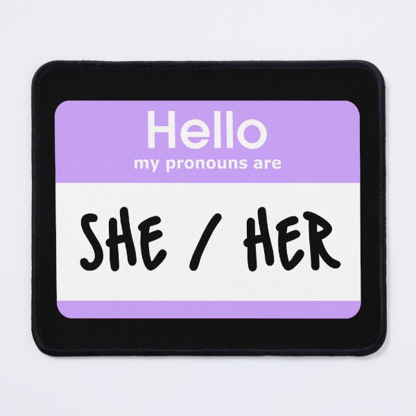 Item preview, Hello My Pronouns Are She Her Pastel Purple designed and sold by everything4eva.