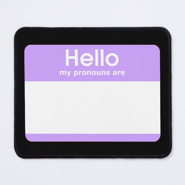 Item preview, Hello My Pronouns Are BLANK Pastel Purple designed and sold by everything4eva.
