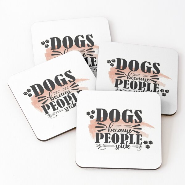 Item preview, Dogs, Because People Suck designed and sold by Lys532.