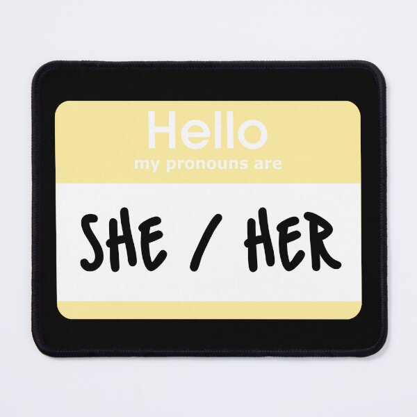 Item preview, Hello My Pronouns Are She Her Pastel Yellow designed and sold by everything4eva.