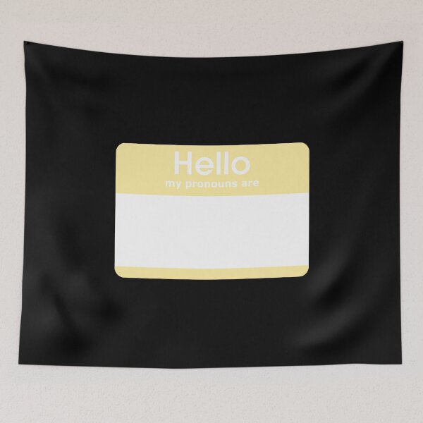 Item preview, Hello My Pronouns Are BLANK Pastel Yellow designed and sold by everything4eva.
