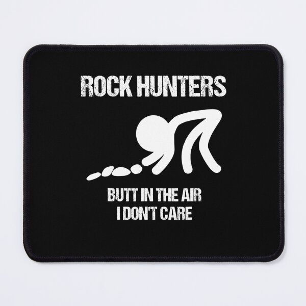 Item preview, Funny Rock Hunters Butt In The Air Don't Care designed and sold by nedrae.