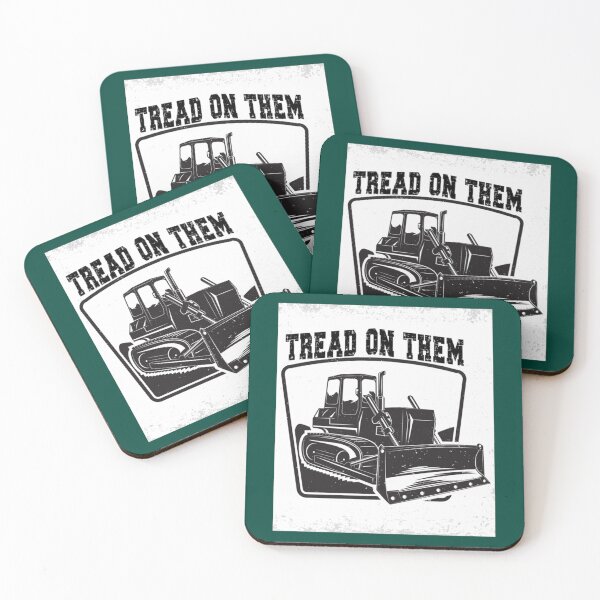 Item preview, KILLDOZER TREAD ON THEM       designed and sold by BonnieKling8.