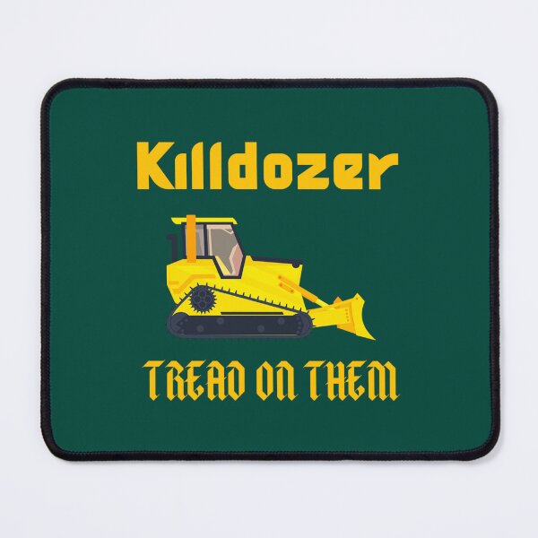 Item preview, KILLDOZER-KILLDOZER DAY    designed and sold by BonnieKling8.