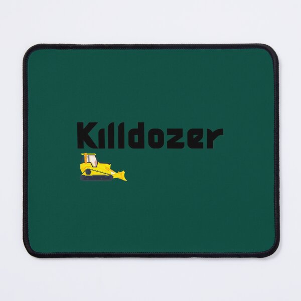 Item preview, KILLDOZER-KILLDOZER DAY designed and sold by BonnieKling8.