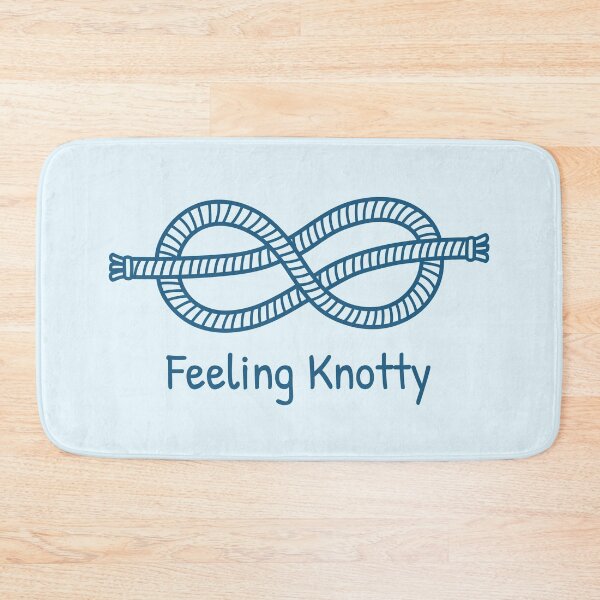 Item preview, Figure Of Eight Knot Feeling Knotty Funny designed and sold by SenkinGraphics.