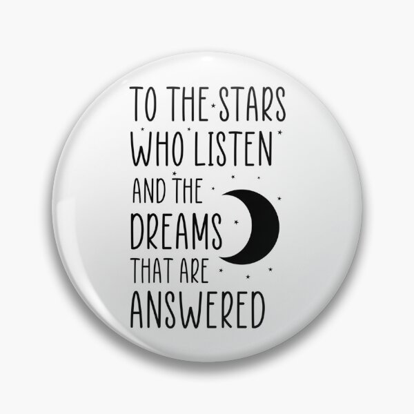 Item preview, To The Stars Who Listen And The Dreams That Are Answered - Book Quote designed and sold by Versographys.