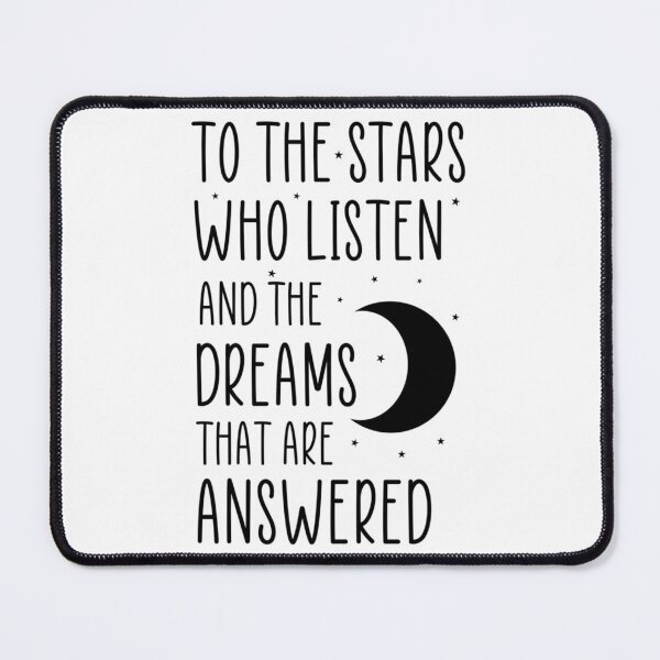 Item preview, To The Stars Who Listen And The Dreams That Are Answered - Book Quote designed and sold by Versographys.