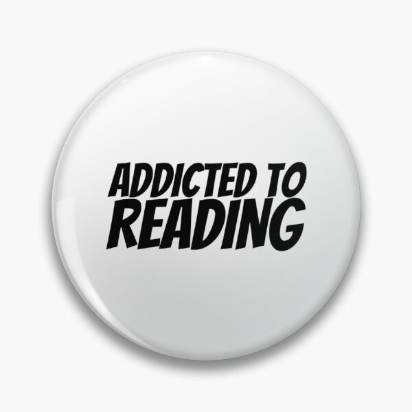 Item preview, Addicted To Reading             designed and sold by Versographys.