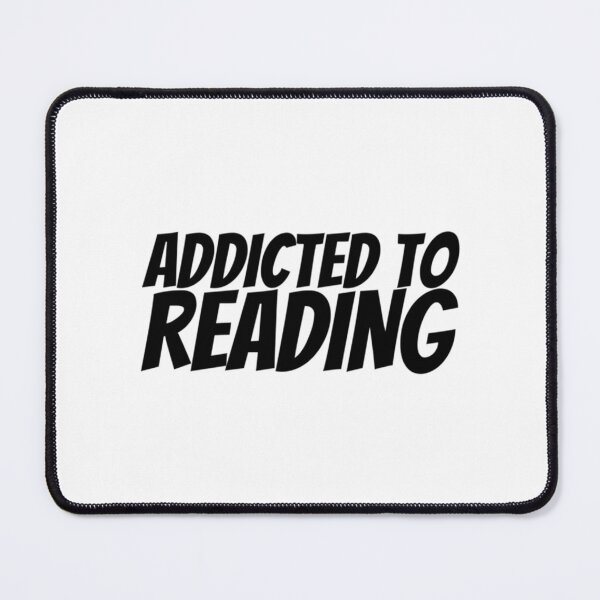 Item preview, Addicted To Reading             designed and sold by Versographys.