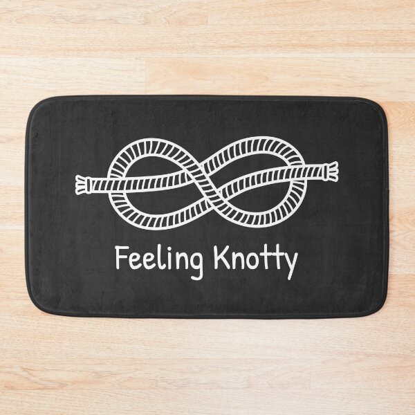 Item preview, Funny Figure Of Eight Knot Feeling Knotty designed and sold by SenkinGraphics.