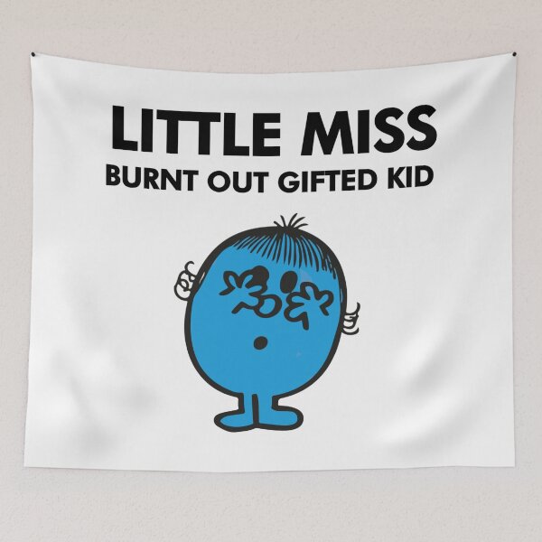Item preview, little miss 'burnt out gifted kid' designed and sold by tomatojo.