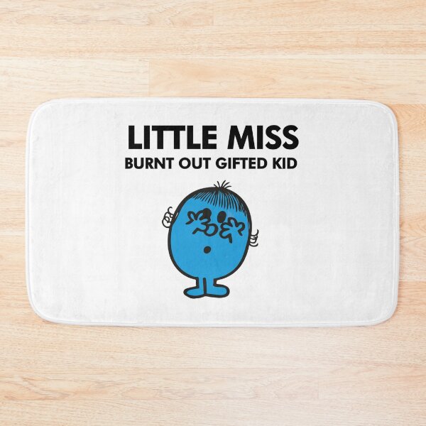 Item preview, little miss 'burnt out gifted kid' designed and sold by tomatojo.