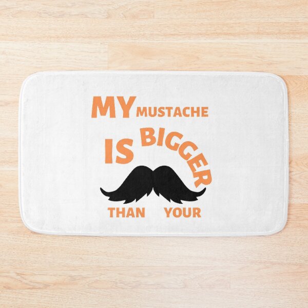 Item preview, My mustache is bigger than your designed and sold by Hammy97.