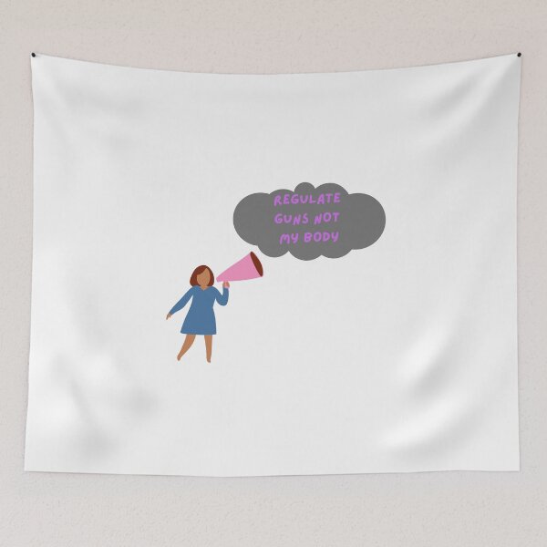 Item preview, Regulate Guns Not My Body  designed and sold by CreeDesigns723.