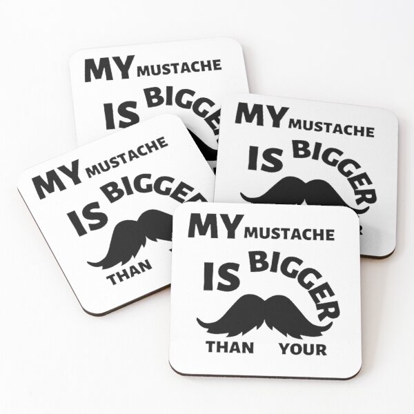 Item preview, My mustache is bigger than your designed and sold by Hammy97.