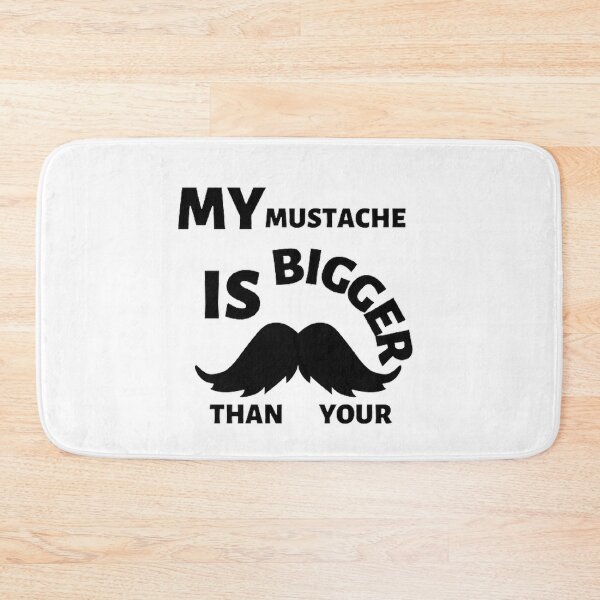 Item preview, My mustache is bigger than your designed and sold by Hammy97.