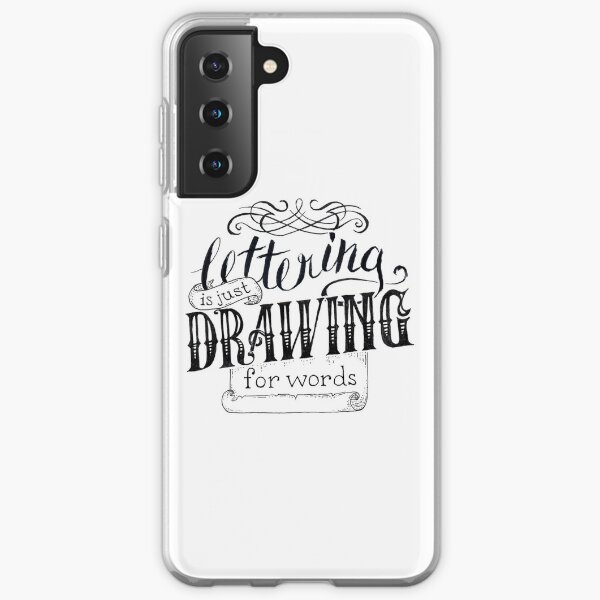 Lettering Is Just Drawing For Words Samsung Galaxy Soft Case