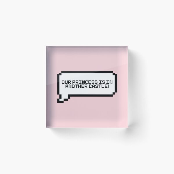 Item preview, Our Princess Is In Another Castle Video Game Quotes Pixelated Speech Bubble designed and sold by everything4eva.