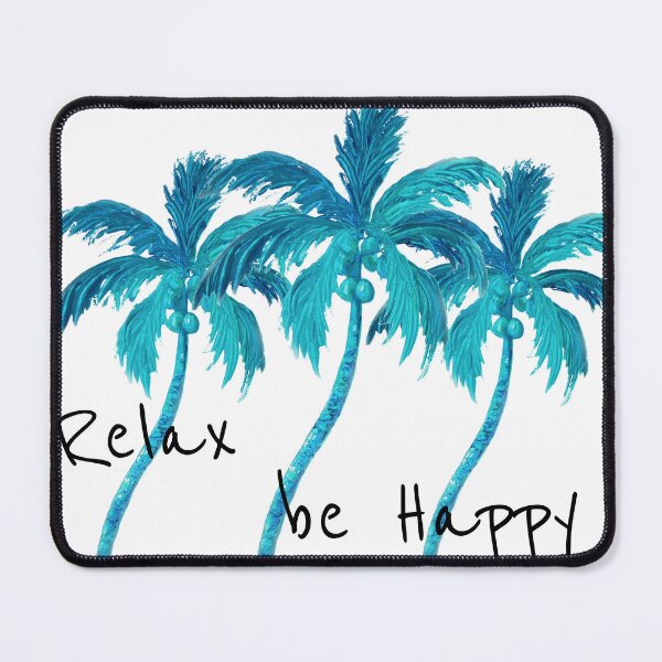 Item preview, Relax Be Happy designed and sold by MatsonArtDesign.